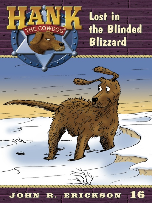 Title details for Lost in the Blinded Blizzard by John R. Erickson - Wait list